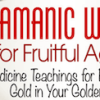 Tom Pinkson – Shamanic Wisdom for Fruitful Aging