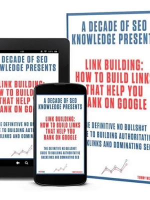 Tommy McDonald – Link Building-How To Build Links That Help You Rank On Google