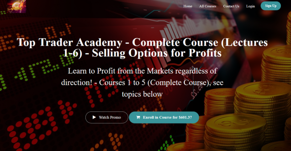 Top Trader Academy – Complete Course (Lectures 1-6) – Selling Options for Profits