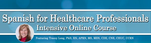 Tracey Long – Spanish for HealthCare Professionals: Intensive Online