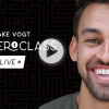 Vanishing Inc – Blake Vogt: Masterclass: Live