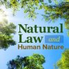 Video – Joseph Koterski – Natural Law and Human Nature