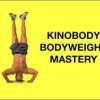 Vinsanity Six – pack Shred HowTo Exercise Videos – Kinobody BodyWeight Mastery