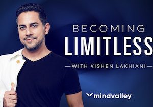 Vishen Lakhiani – Becoming Limitless