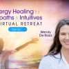Wendy De Rosa – Energy Healing for Empaths & Intuitives A Virtual Retreat