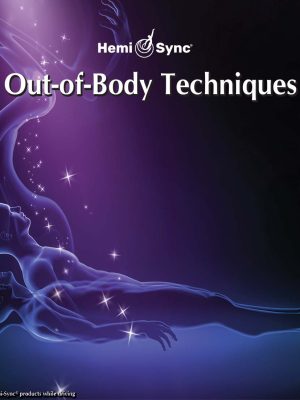 William Buhlman – Out of Body Techniques