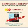 Caroline Markolin – German New Medicine Tutorials 1-5