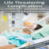 Casseopia Fisher & Marcia Gamaly – Life Threatening Complications