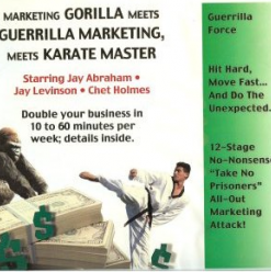 Chet Holmes & Jay Levinson – Guerrilla Marketing Meets Karate Master