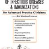 Eric Wombwell – Pharmacology of Infectious Diseases & Immunizations for Advanced Practice Clinicians