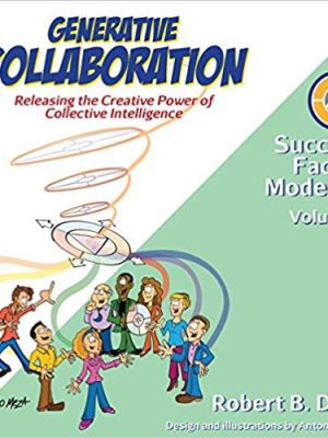 Generative Collaboration: Releasing the Creative Power of Collective Intelligence