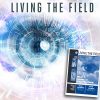 Lynne McTaggart – Living The Field