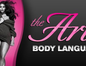 Master the Art of Body Language and Boost your Confidence