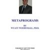 Wyatt Woodsmall – Metaprograms