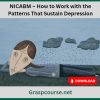 NICABM – How to Work with the Patterns That Sustain Depression