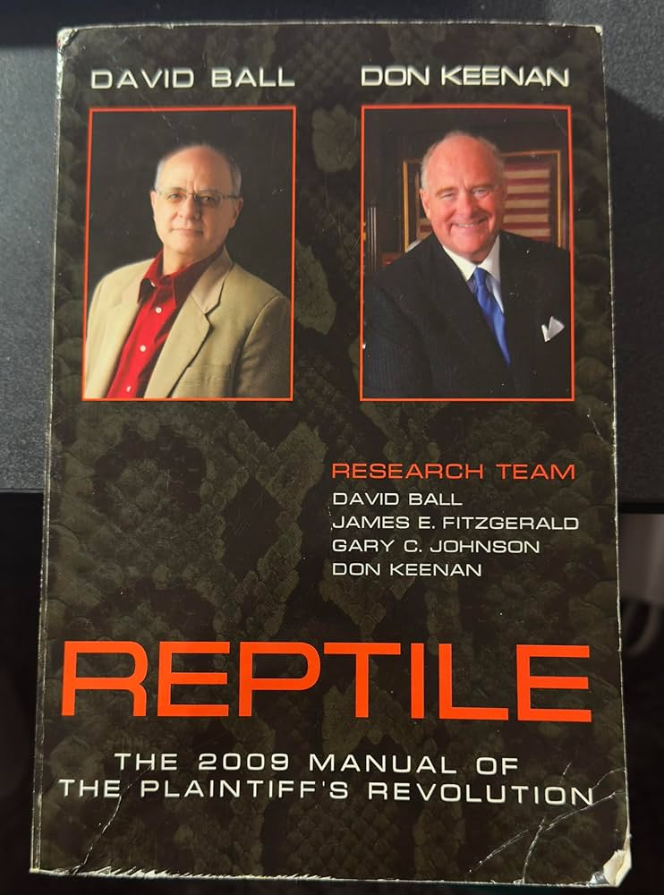 What is Reptile The 2009 Manual of the Plaintiff’s Revolution