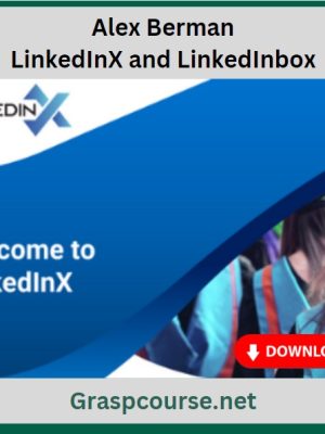 Alex Berman – LinkedInX and LinkedInbox