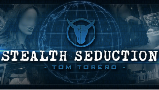 What is Tom Torero Stealth Seduction